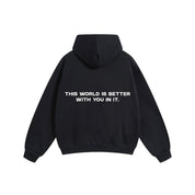 Compliments The World Better With You in It Black Hoodie