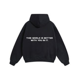 Compliments The World Better With You in It Black Hoodie