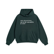 Compliments No One Complimented Dark Green Hoodie