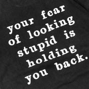 Compliments Fear of Looking Stupid Black Vintage Tee