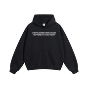 Compliments Good Today Black Hoodie