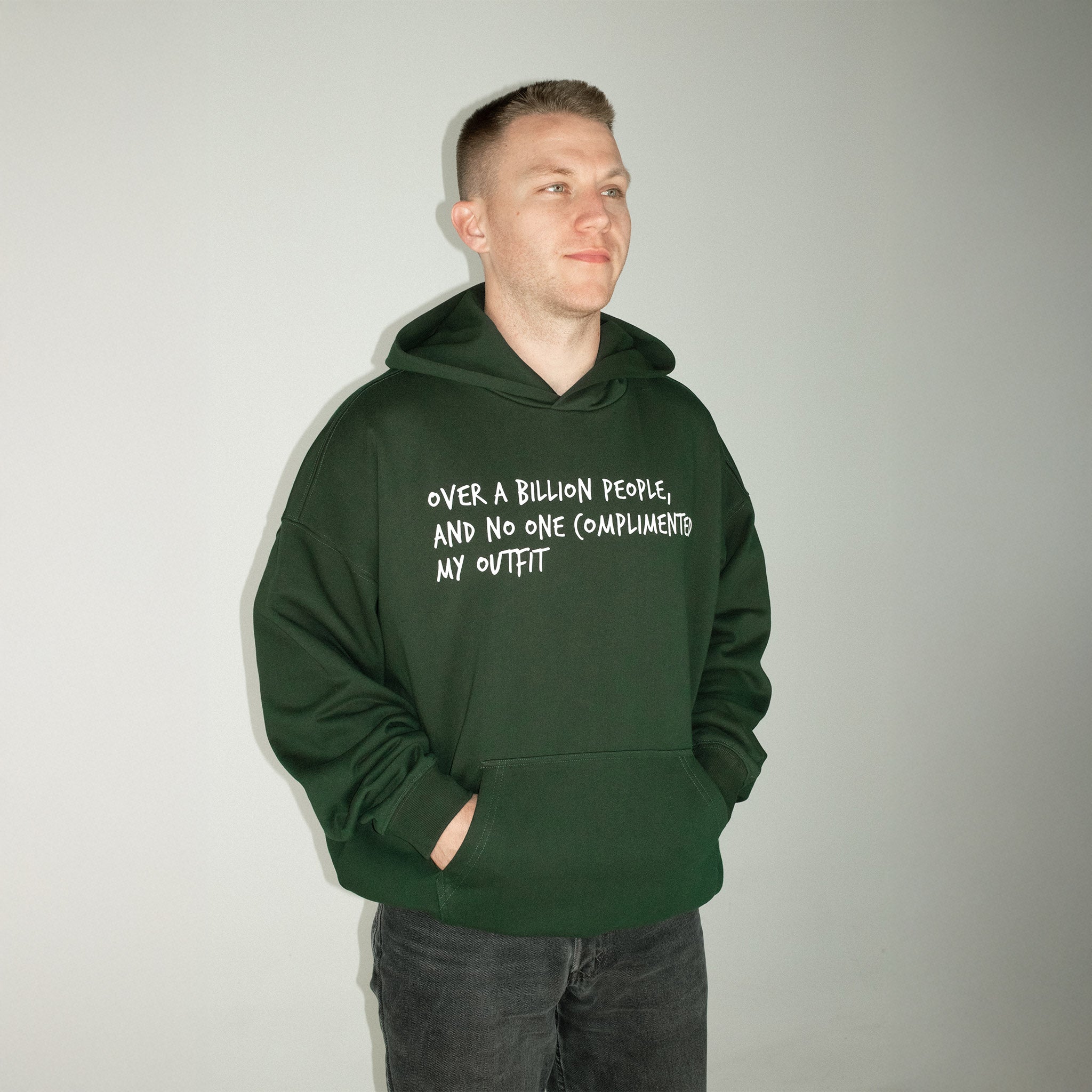 Compliments No One Complimented Dark Green Hoodie