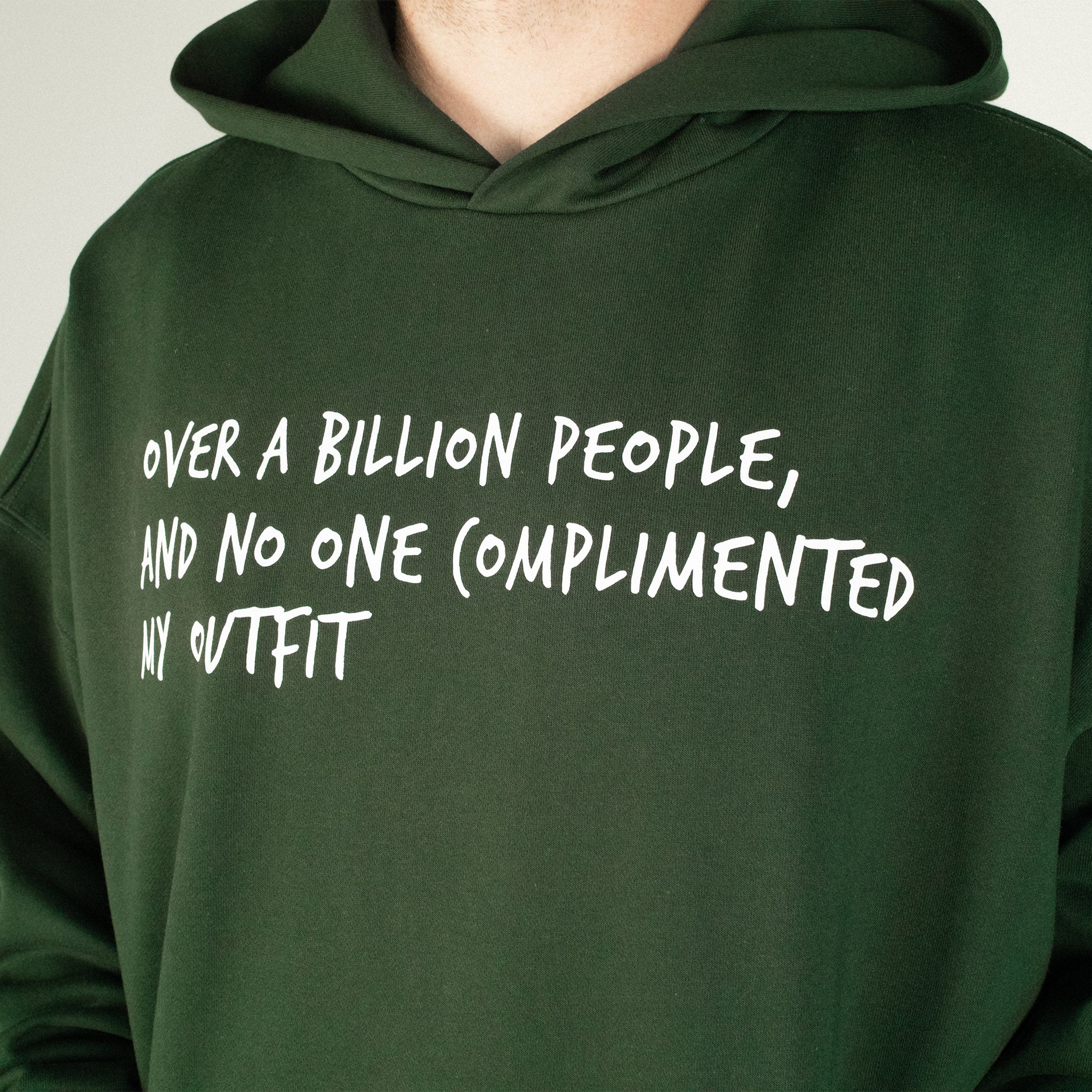 Compliments No One Complimented Dark Green Hoodie