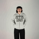 Compliments Where Do I Go? Gray Zip-Up Hoodie