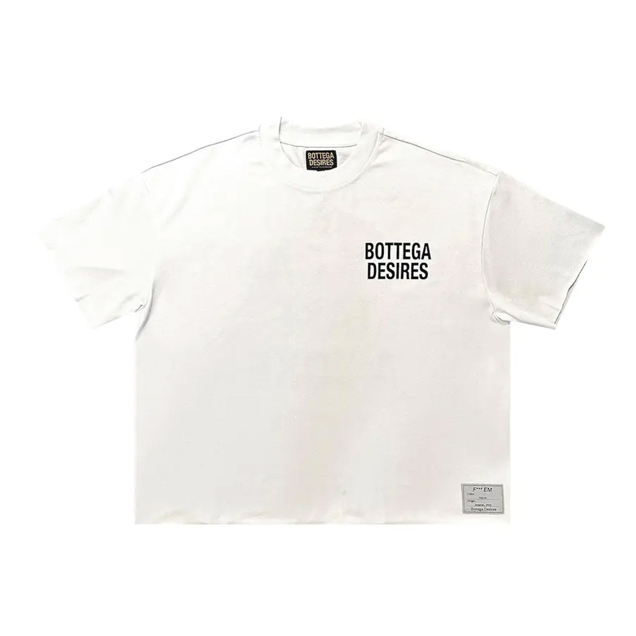 Bottega Desires Fuck Em White Tee