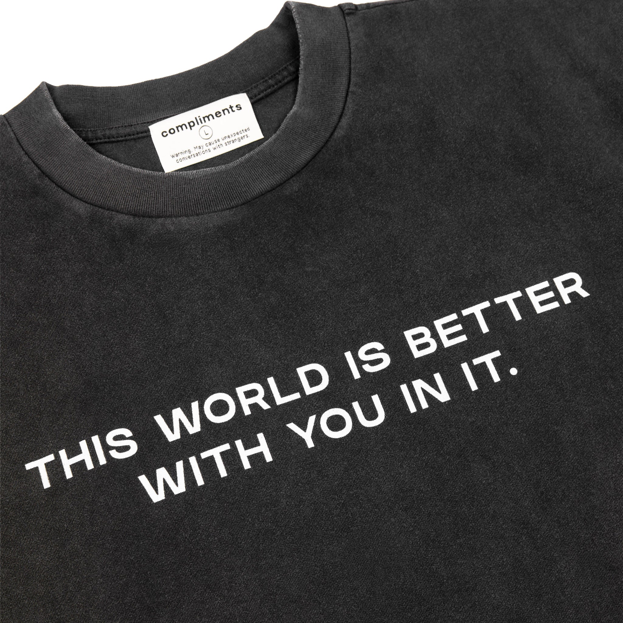 Compliments The World Better With You in It Black Vintage Shirt - Common Hype